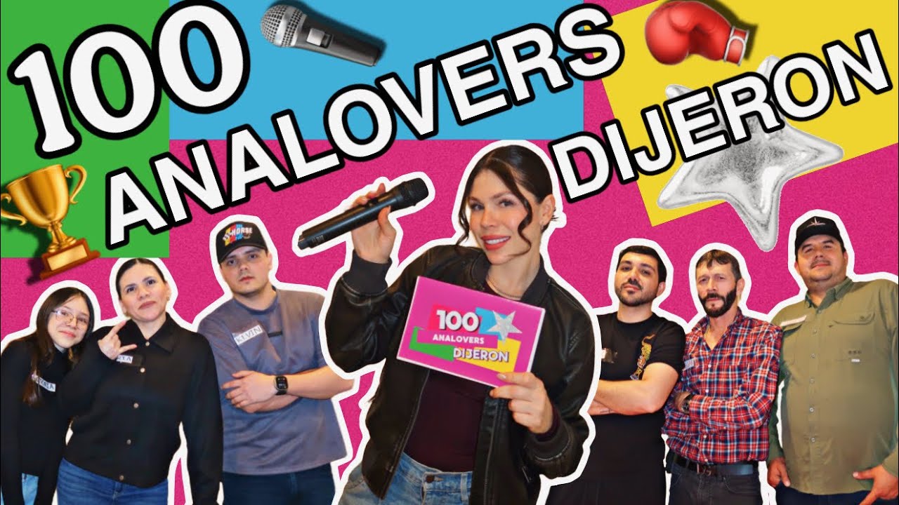 100 MEXICANOS DIJERON VERSIÓN ANALOVERS | VLOG