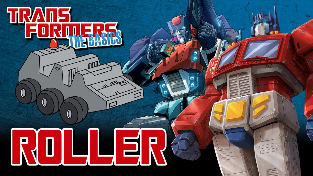 TRANSFORMERS: THE BASICS on ROLLER