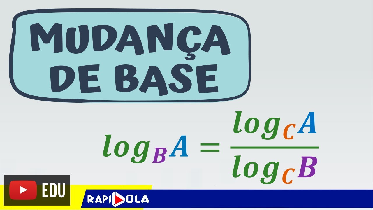 LOGARITMO : MUDAN&Ccedil;A DE BASE