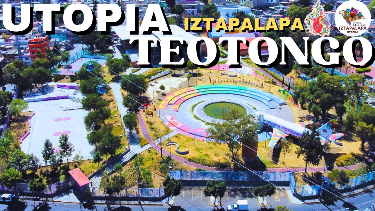 AS&Iacute; es la UTOPIA TEOTONGO en IZTAPALAPA 🇲🇽