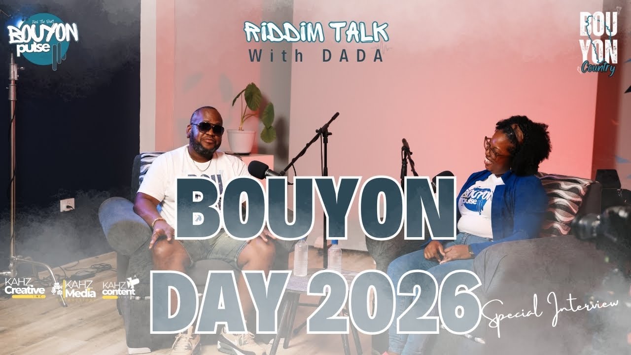 Dada on Bouyon: The Sound, The Movement & The Future | Bouyon Day Special
