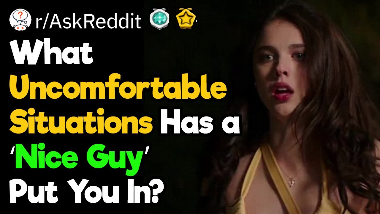 Females Share The Most Uncomfortable Situation A ‘Nice Guy’ Put Them In