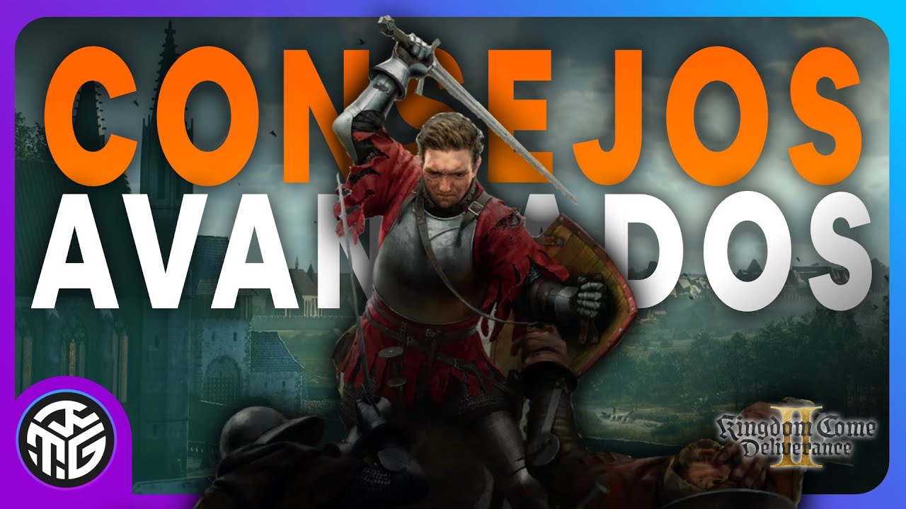10 CONSEJOS AVANZADOS PARA MEJORAR TU PARTIDA DE KINGDOM COME DELIVERANCE 2 -