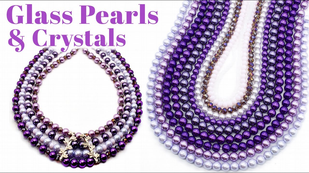 Making Necklaces with our Glass Pearl & Crystal Beads Bundle