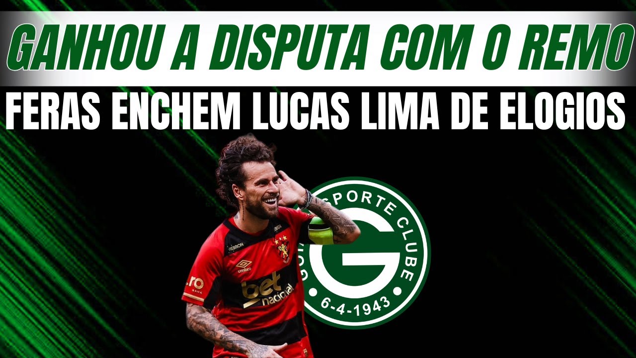 Feras enchem Lucas Lima de elogios: “maior do futebol goiano”