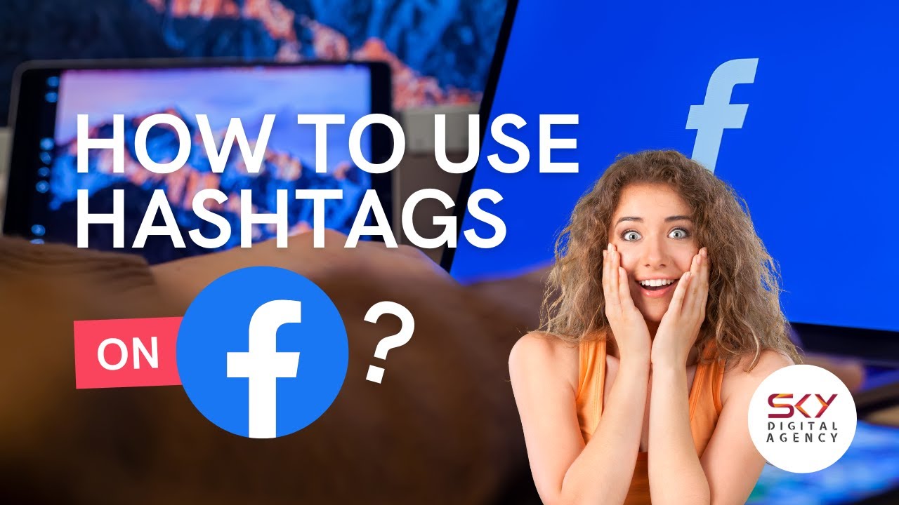 Simple #Hashtag Strategy on Facebook Business Pages