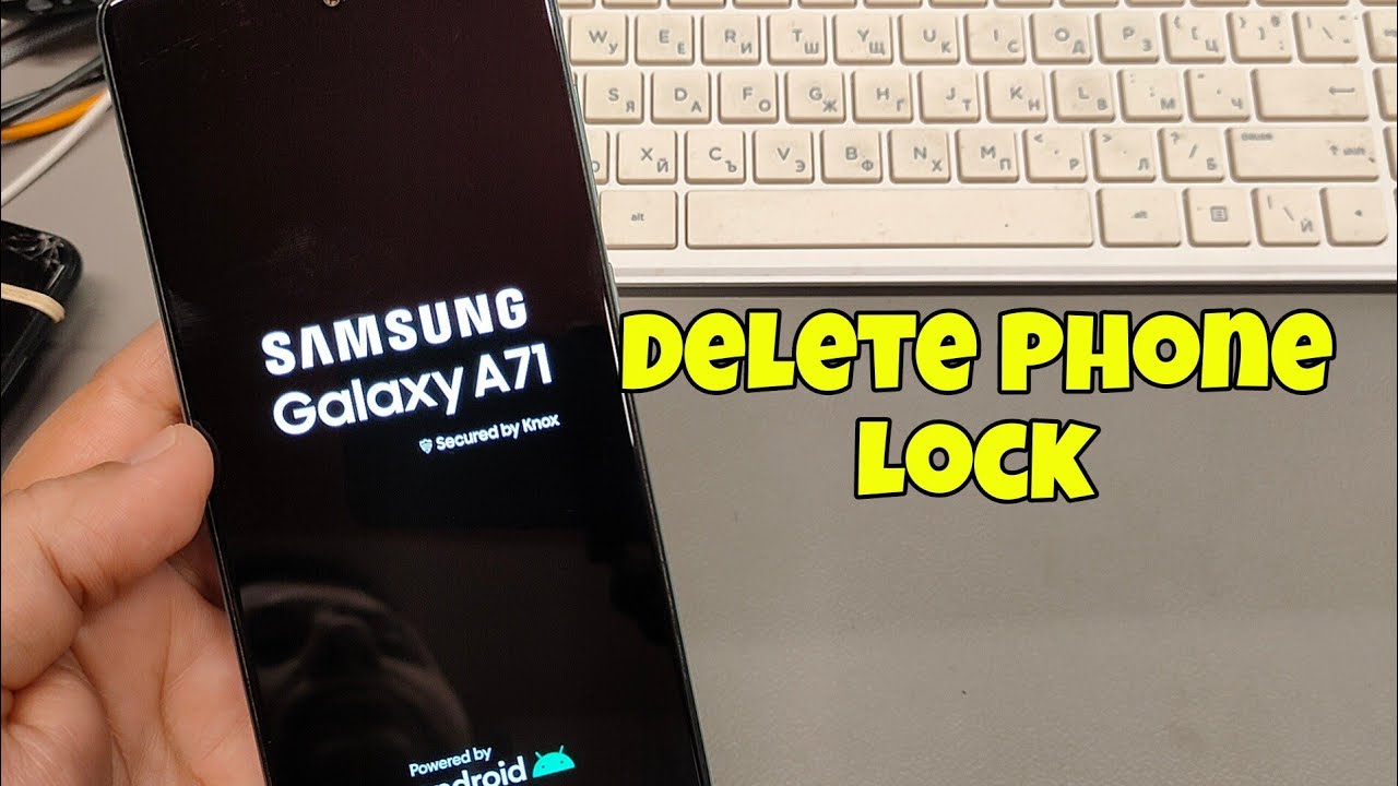 Samsung A71 (SM-A715F), Delete Pin, Pattern, Password Lock.