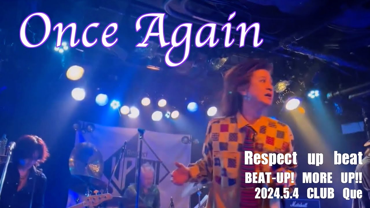 Once Again (Respect up beat)