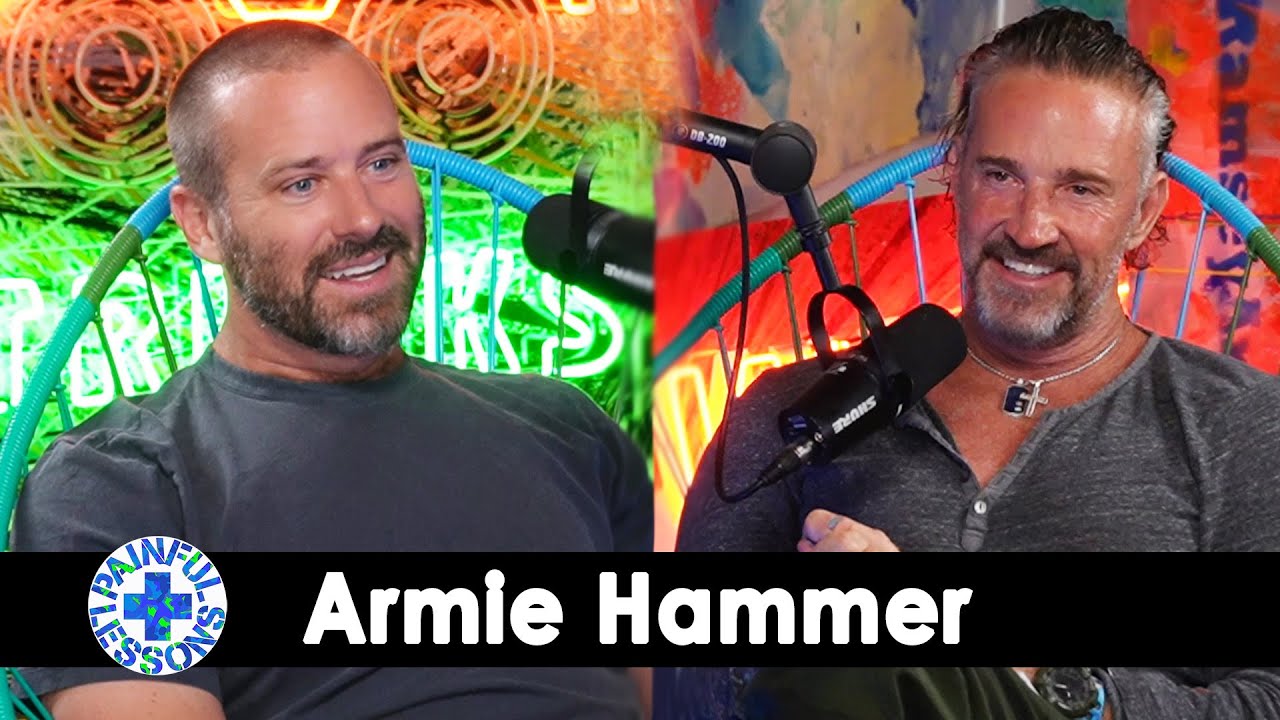 Armie Hammer Returns - From Rock Bottom to Redemption | Painful Lessons Podcast