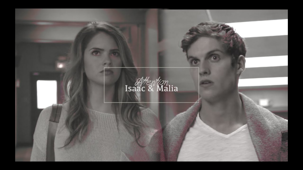 attention; isaac & malia