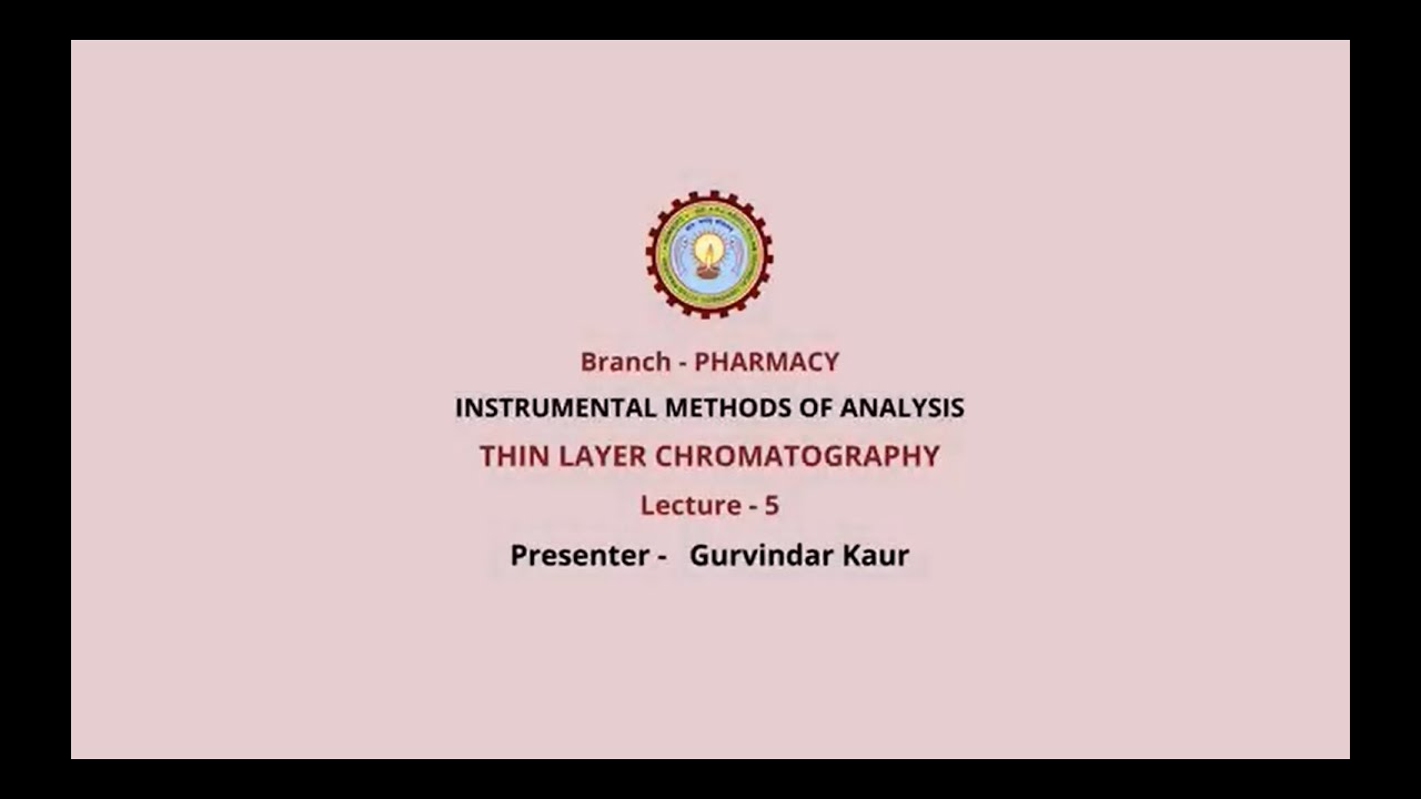 Instrumental Methods of Analysis | Thin Layer Chromatography | AKTU Digital Education