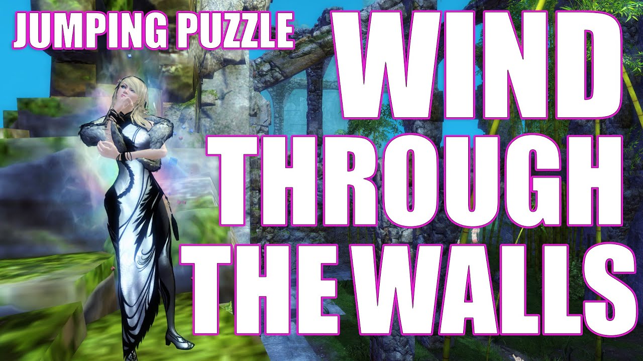 GW2 - Wind through the Walls - Jumping Puzzle - Achievement Guide - Guild Wars 2 End of Dragons
