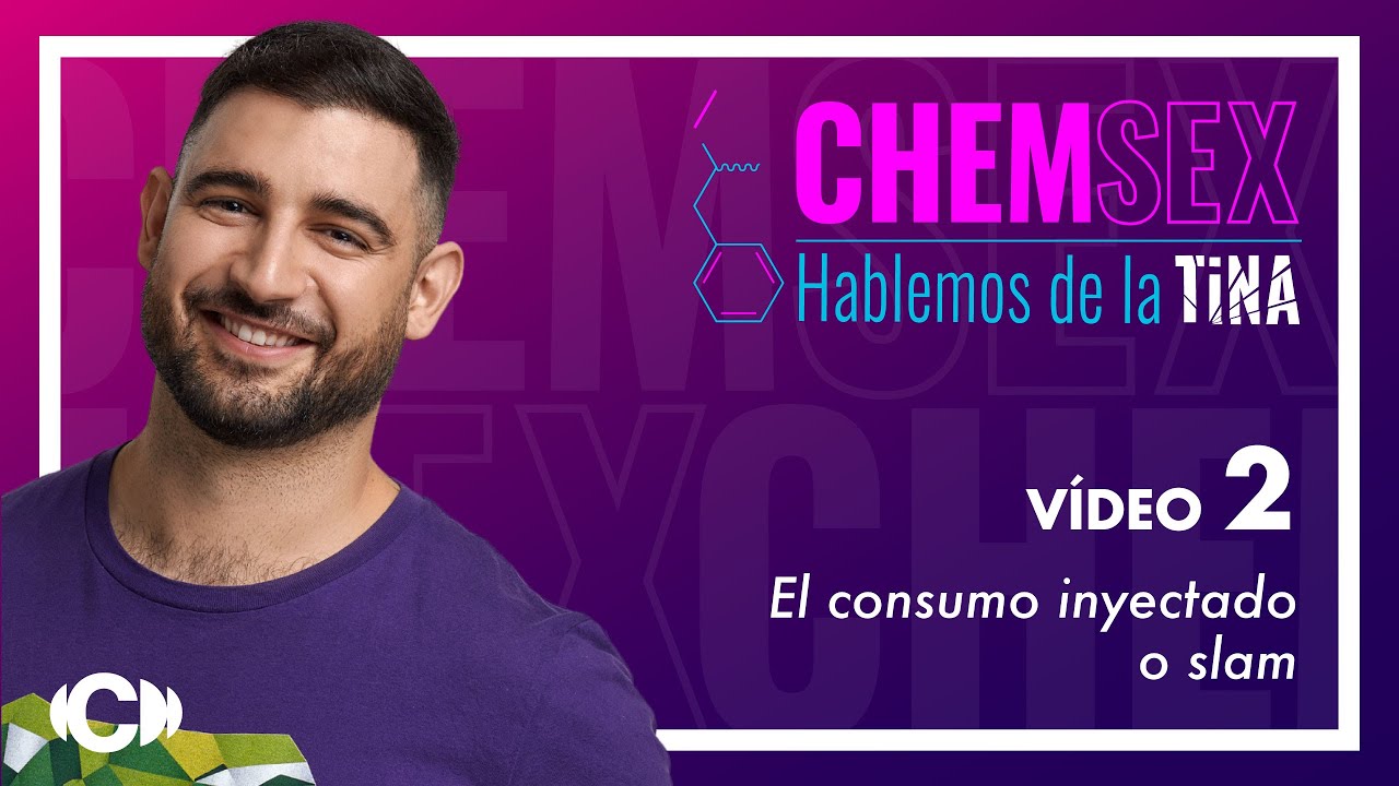Chemsex: Hablemos de la Tina (slam o slamming)