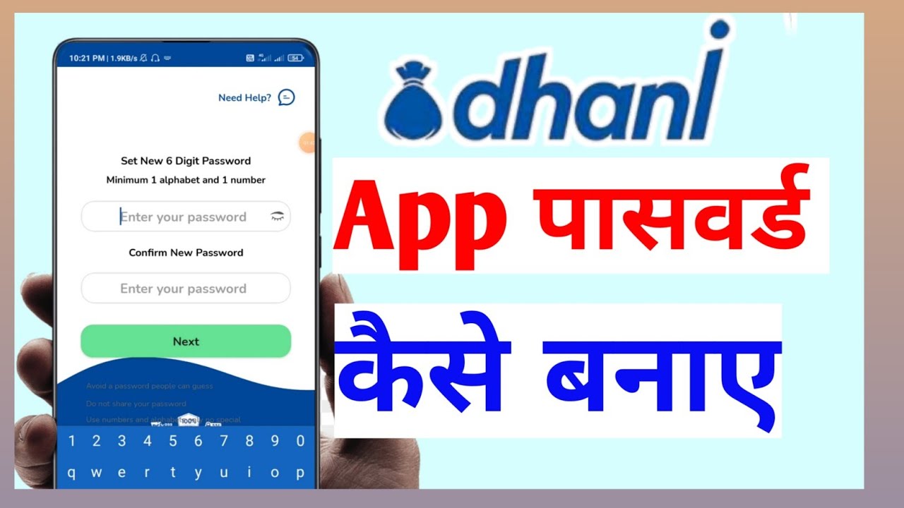How to create a 6 digit password in Dhani app.