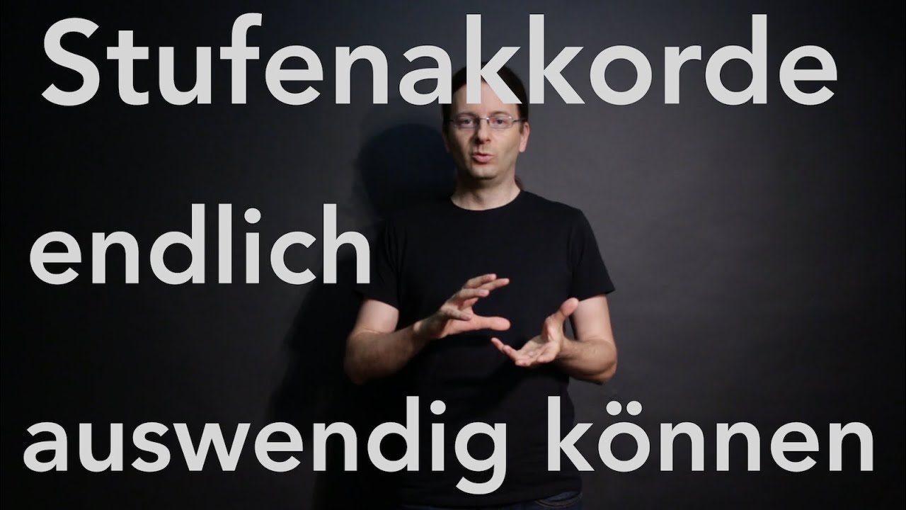 Stufenakkorde (Dreiklänge) in 5min einfach mit Logik auswendig lernen