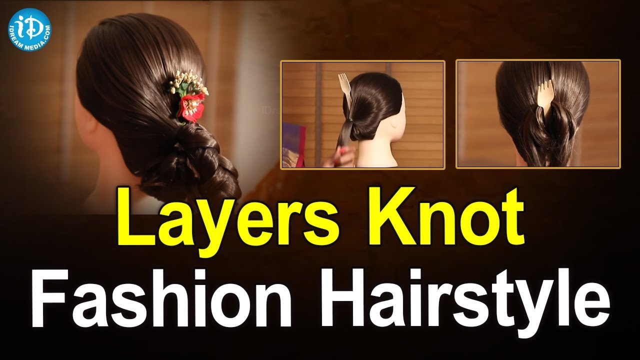 Layers Knot Fashion Hairstyle | Self hairstyles for ladies | Sobha Rani Beautician & Therapist