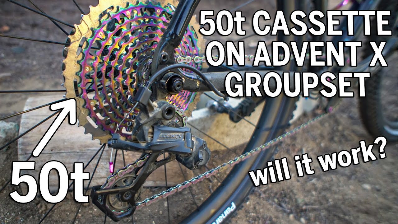 50t Cassette on Advent X Derailleur - Will it Work?