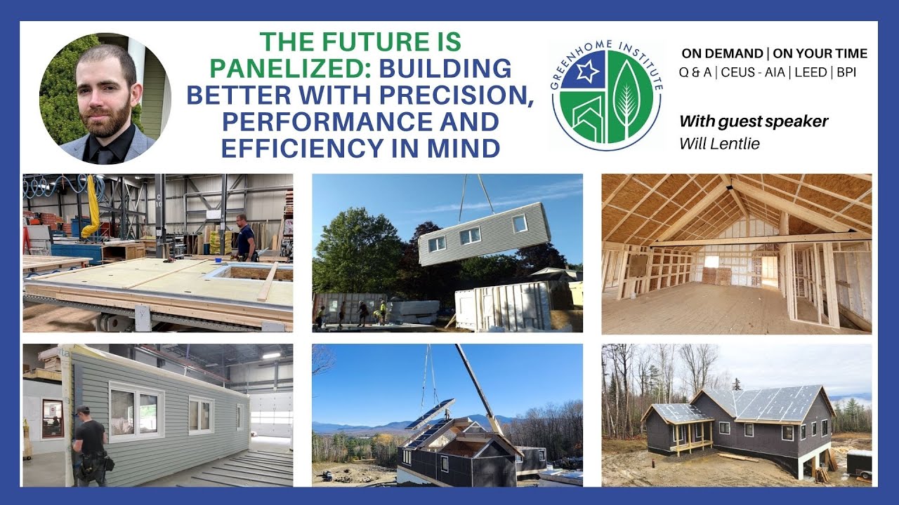 The Future Is Panelized: Building Better with Precision, Performance and Efficiency in Mind