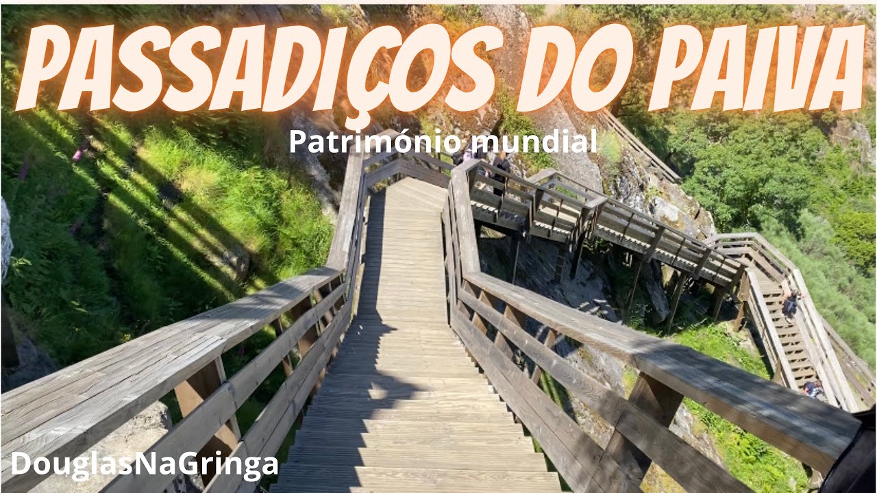 Passadiços do Paiva Património mundial da Unesco em Portugal