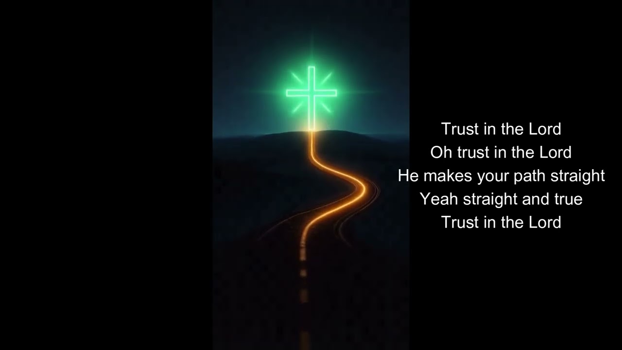 Trust in the Lord