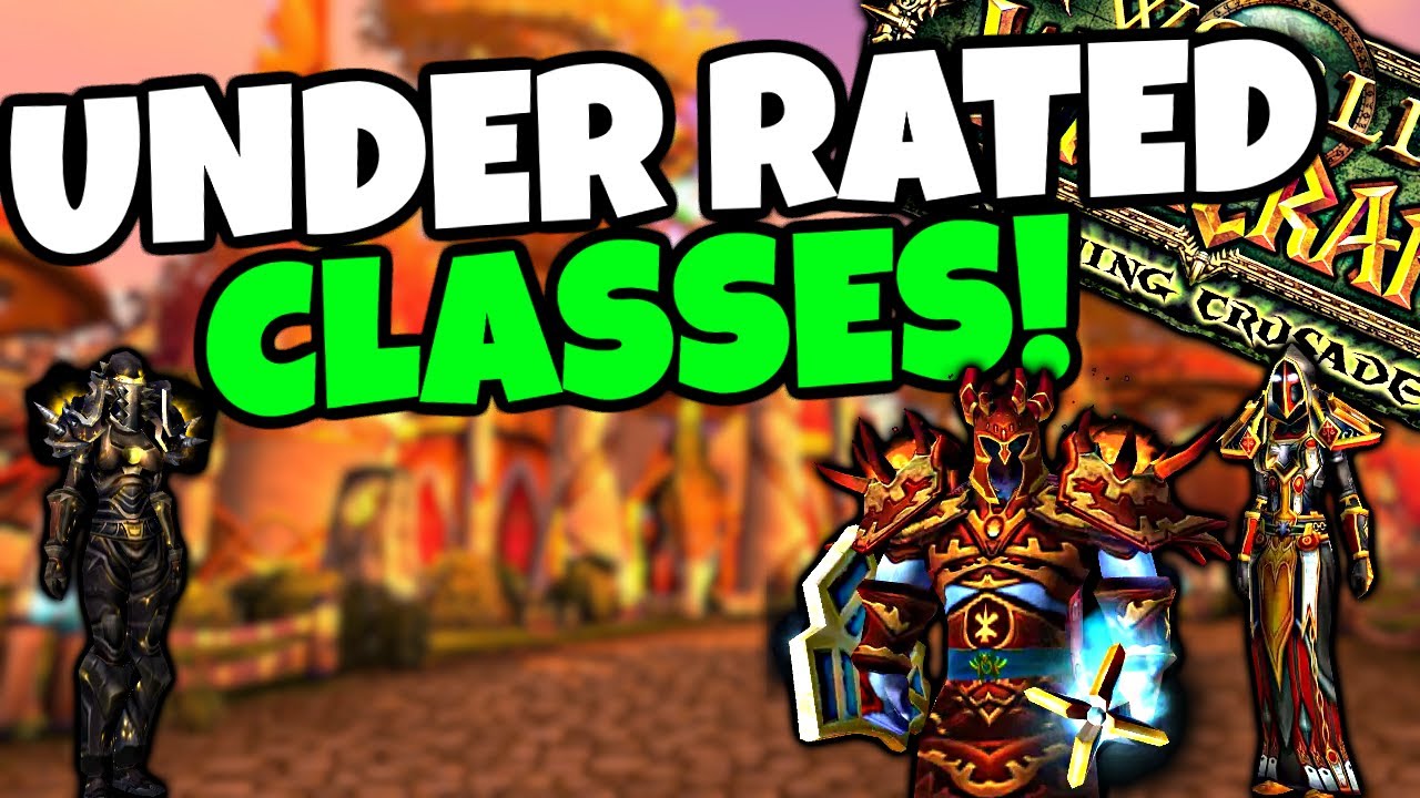 The Most UNDERRATED Classes in TBC Anniversary (Please Play These Classes!)