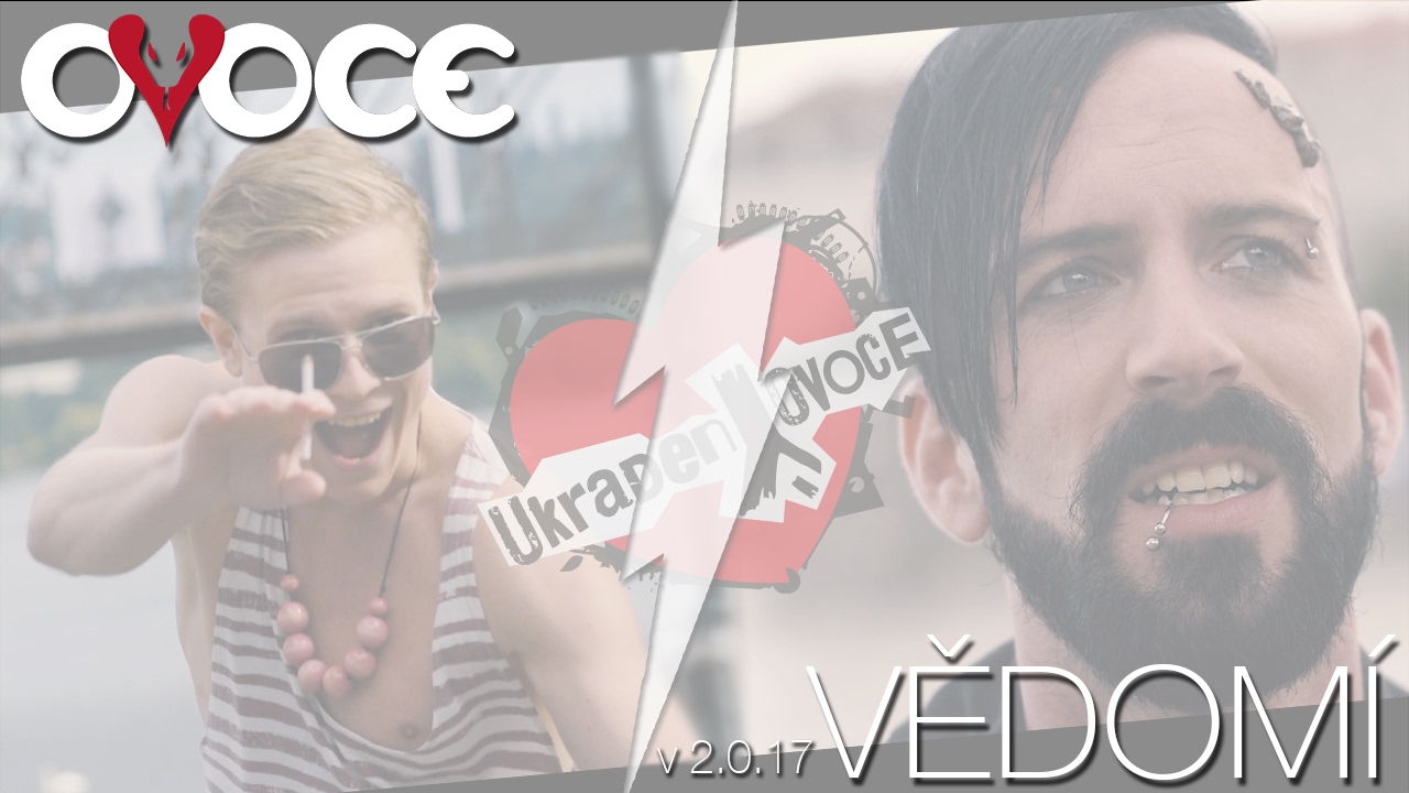 OVOCE - VĚDOMÍ (Oficiální videoklip 2016)