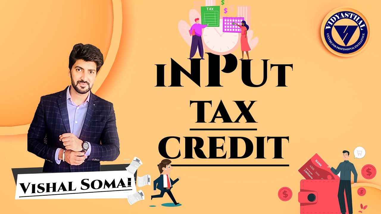 Input Tax Credit |Section-16,17,18 of CGST Act, 2017| Class-1| Vishal Somai Sir |Legend of Taxation