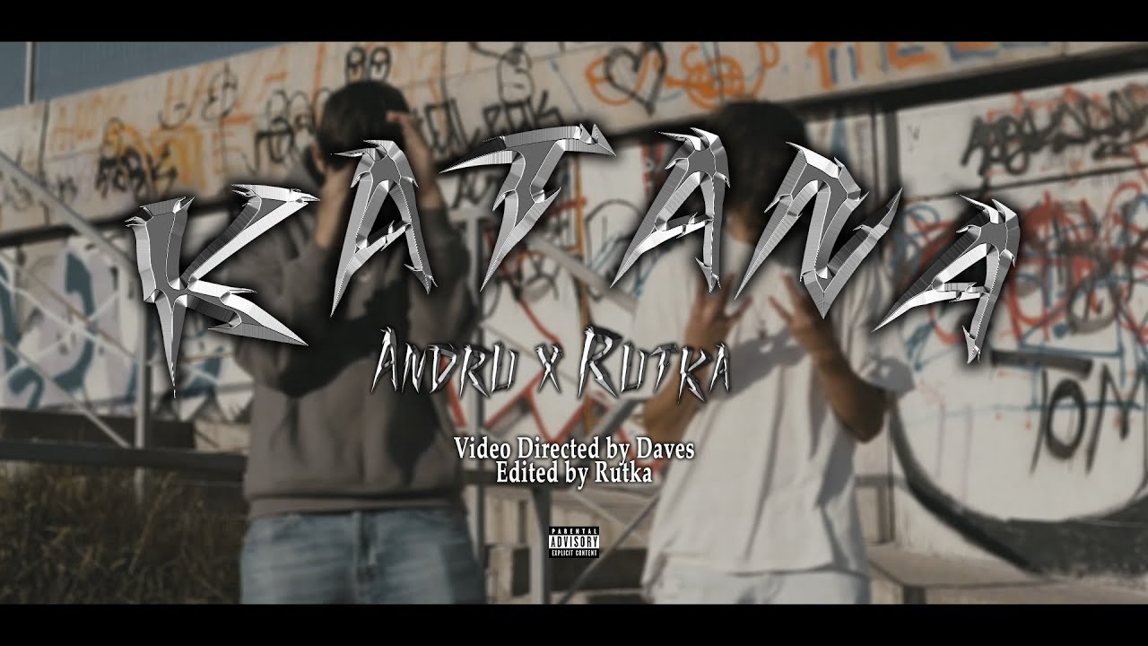 Andru x Rutka - Katana 2 (Official Video)