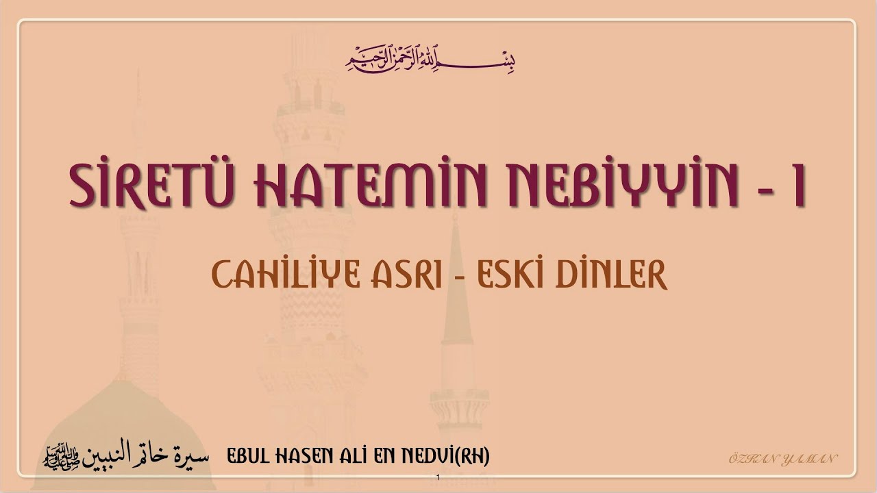 SİRETİ HATEMİN NEBİYYİN 1