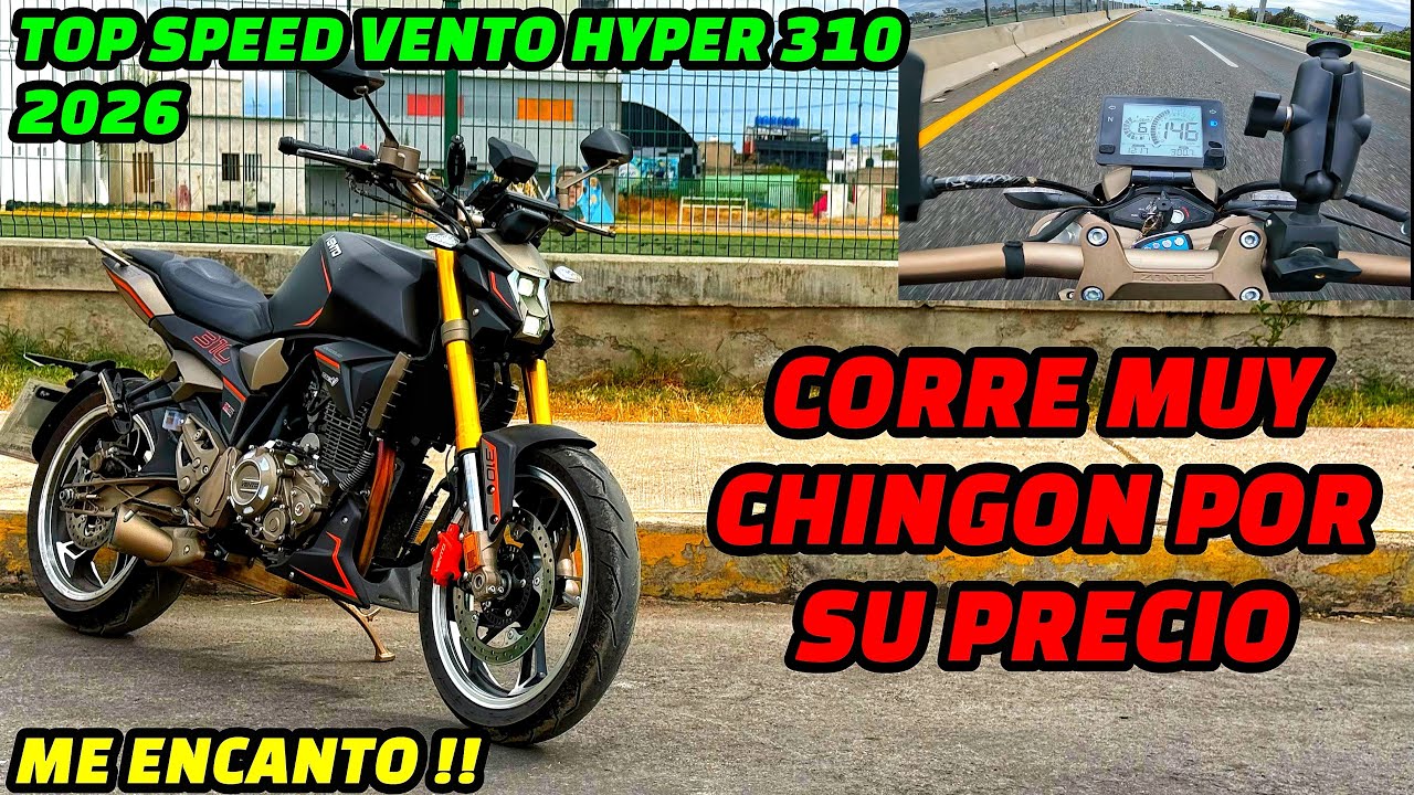 VELOCIDAD MÁXIMA VENTO HYPER 310 2026🔥SE DEFIENDE MUY CABR0N😱SE LA VOLÓ VENTO CON ESTE NUEVO MODELO✅