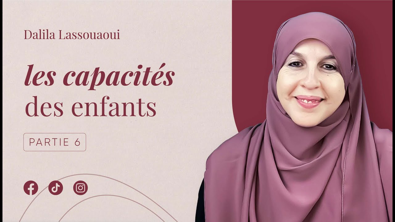 Les capacité des enfants Partie6