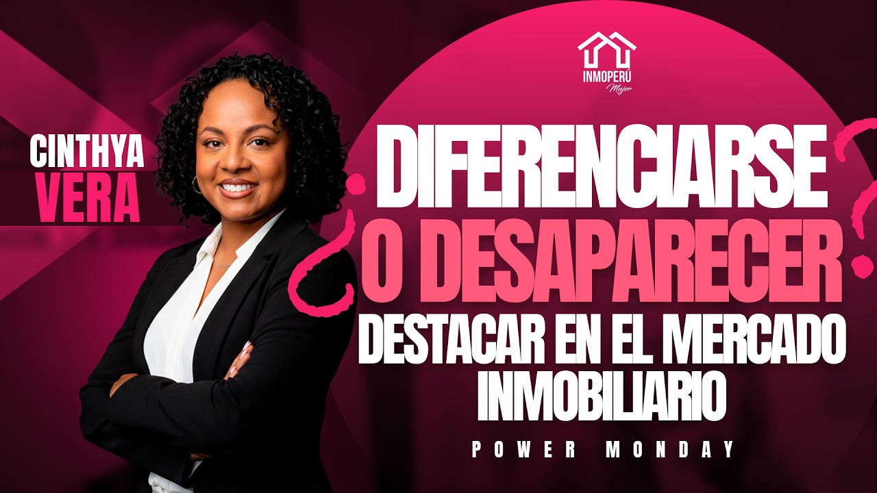 POWER MONDAY | Diferenciarse o Desaparecer: Cómo destacar en un mercado inmobiliario saturado.