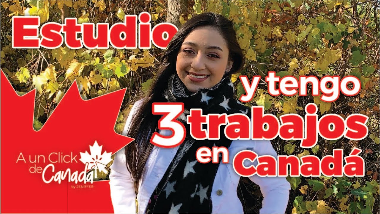Como Trabajar Full-Time mientras Estudias en Canadá 🇨🇦 (Legalmente)