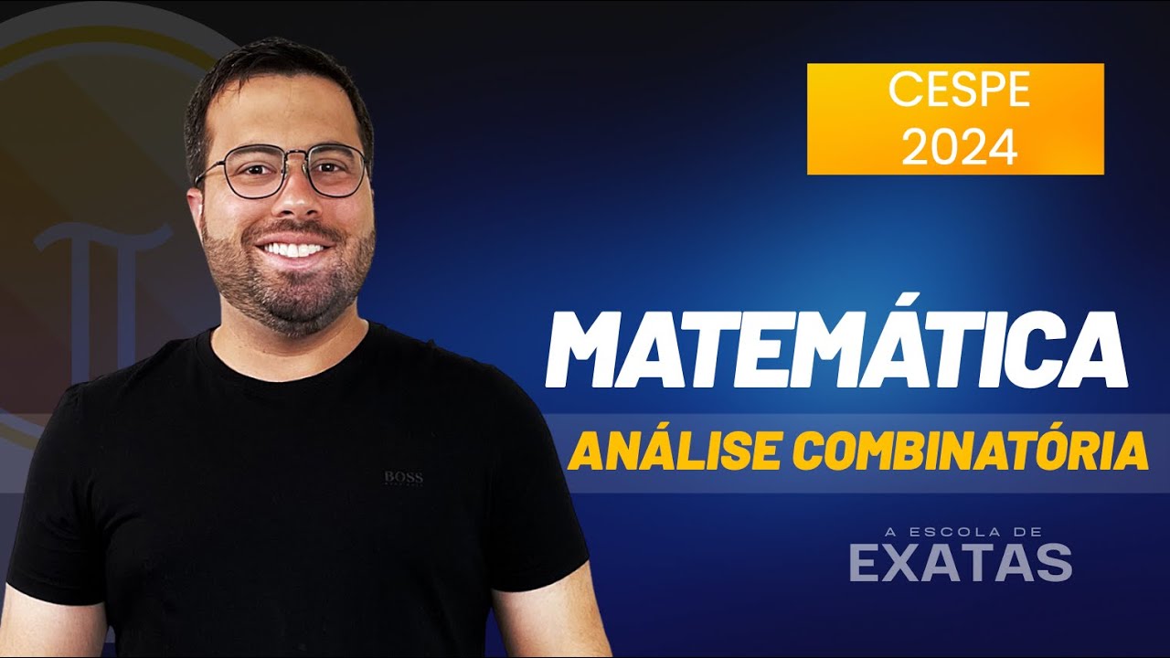 Análise Combinatória - Questões CESPE 2024