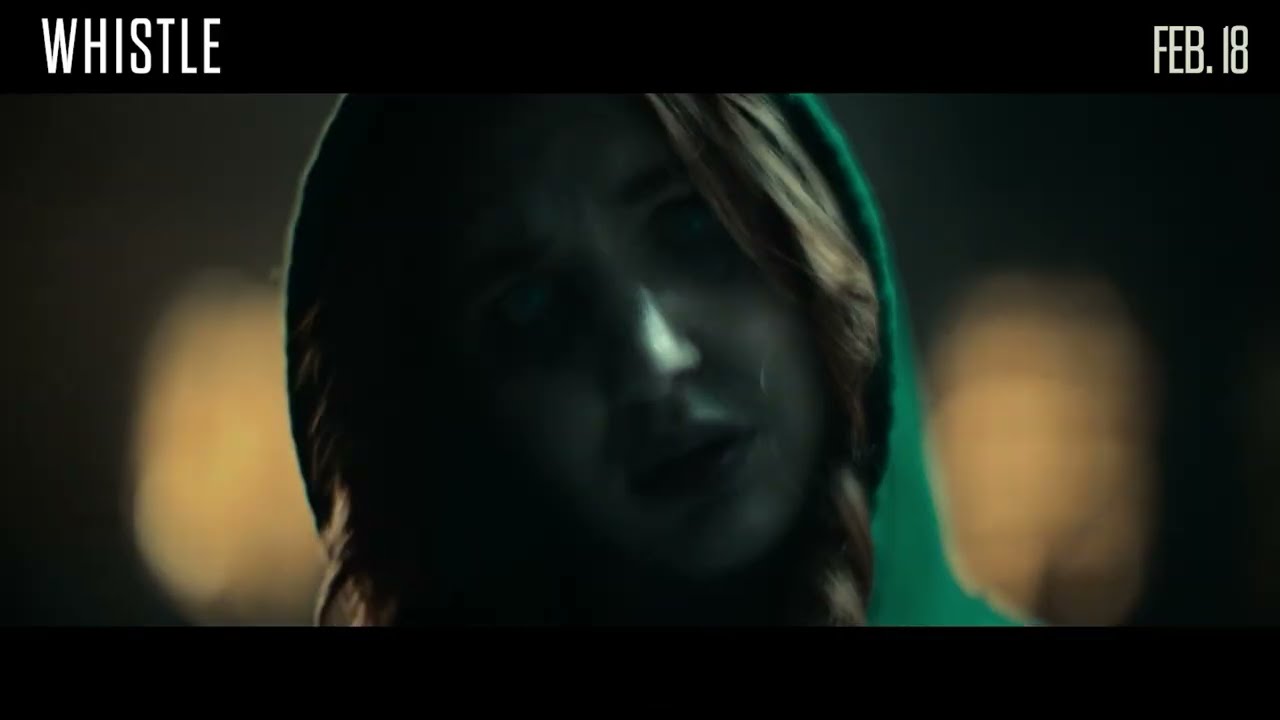 Whistle - Official Trailer