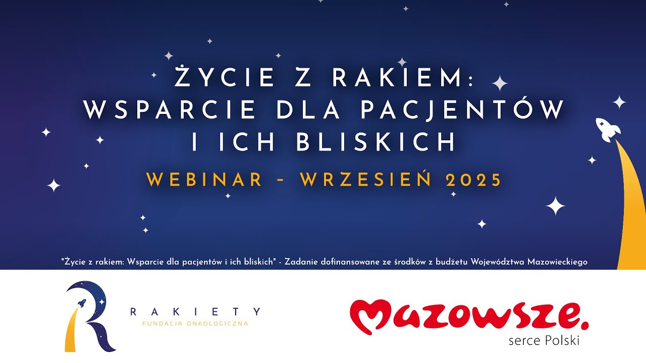 Życie z rakiem: Wsparcie dla pacjentów i ich bliskich - webinar psychoonkologiczny 8 września 2025