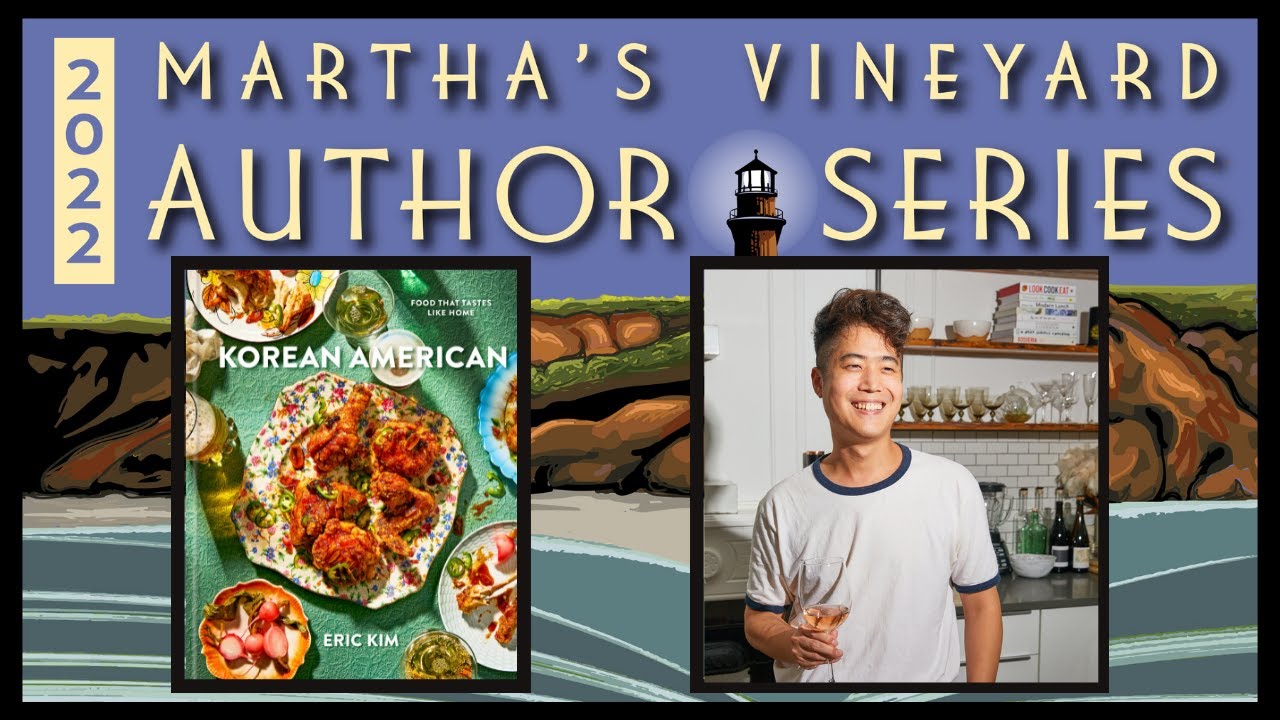 July 21, 2022 - Eric Kim with Ligaya Mishan, Korean American: Food That Tastes Like Home