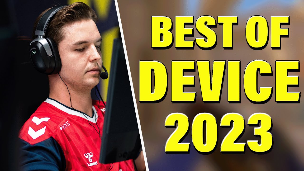 device&mdash;2023 Best Highlights&mdash;CSGO