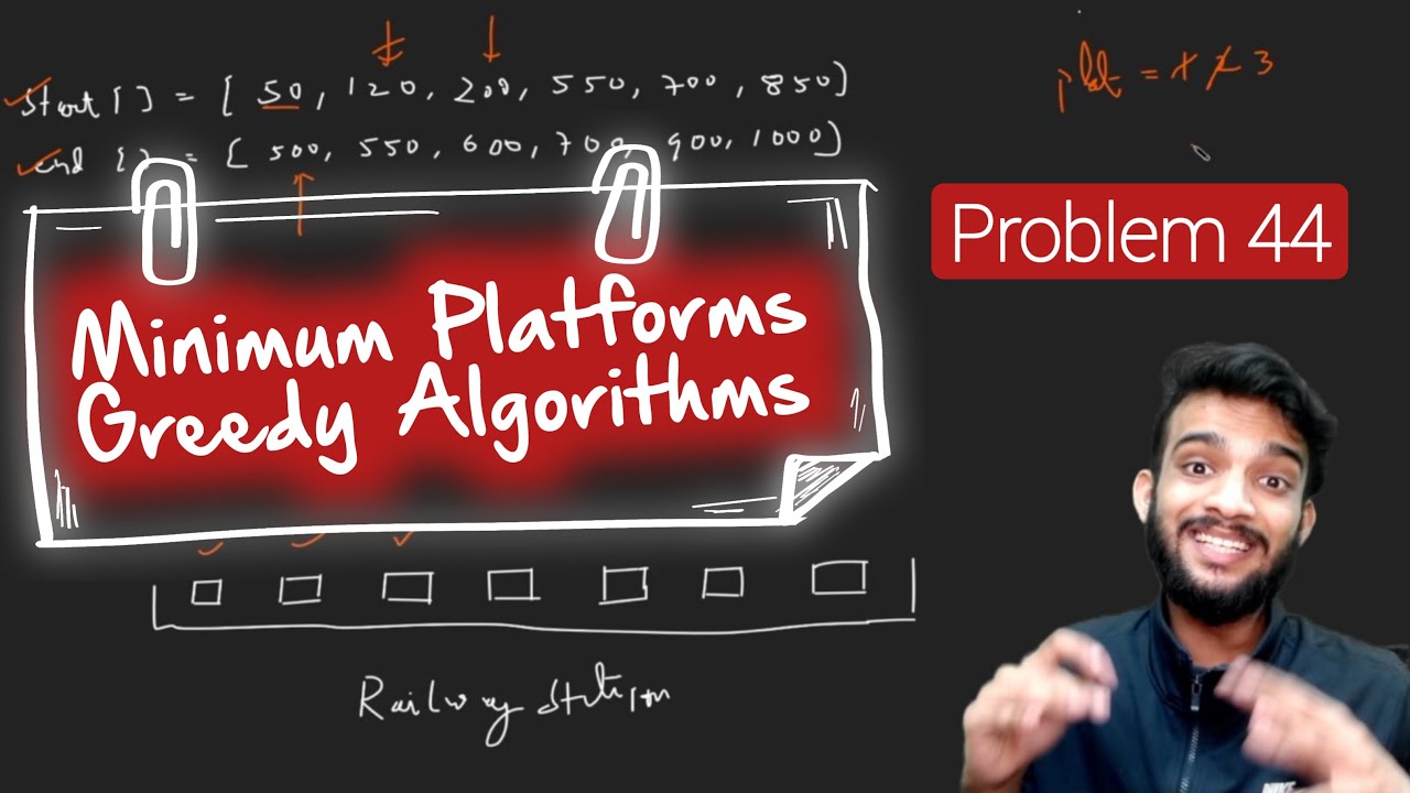 Minimum Platforms | Greedy Algorithms