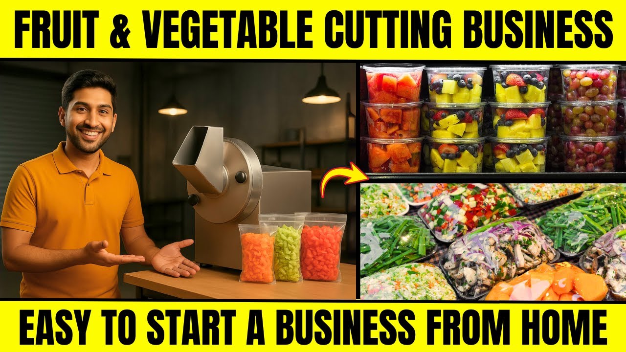 Starting a Fruit & Vegetable Cutting Business at Home - Profitable Home-Based Food Business