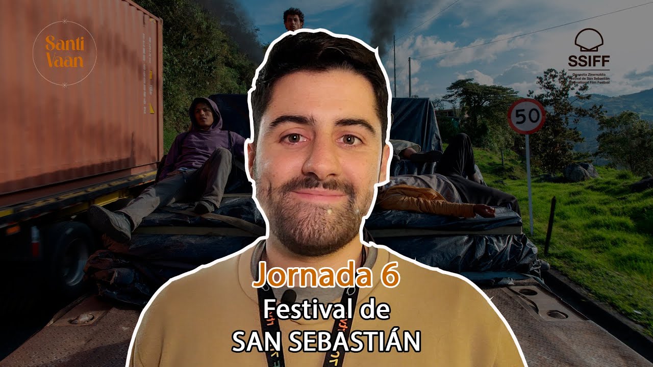 Jornada 6 | Festival de Cine de San Sebastián 2022