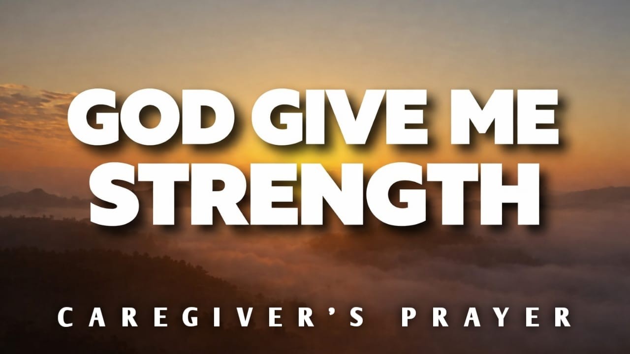 God's Strength When Caregiving Feels Impossible