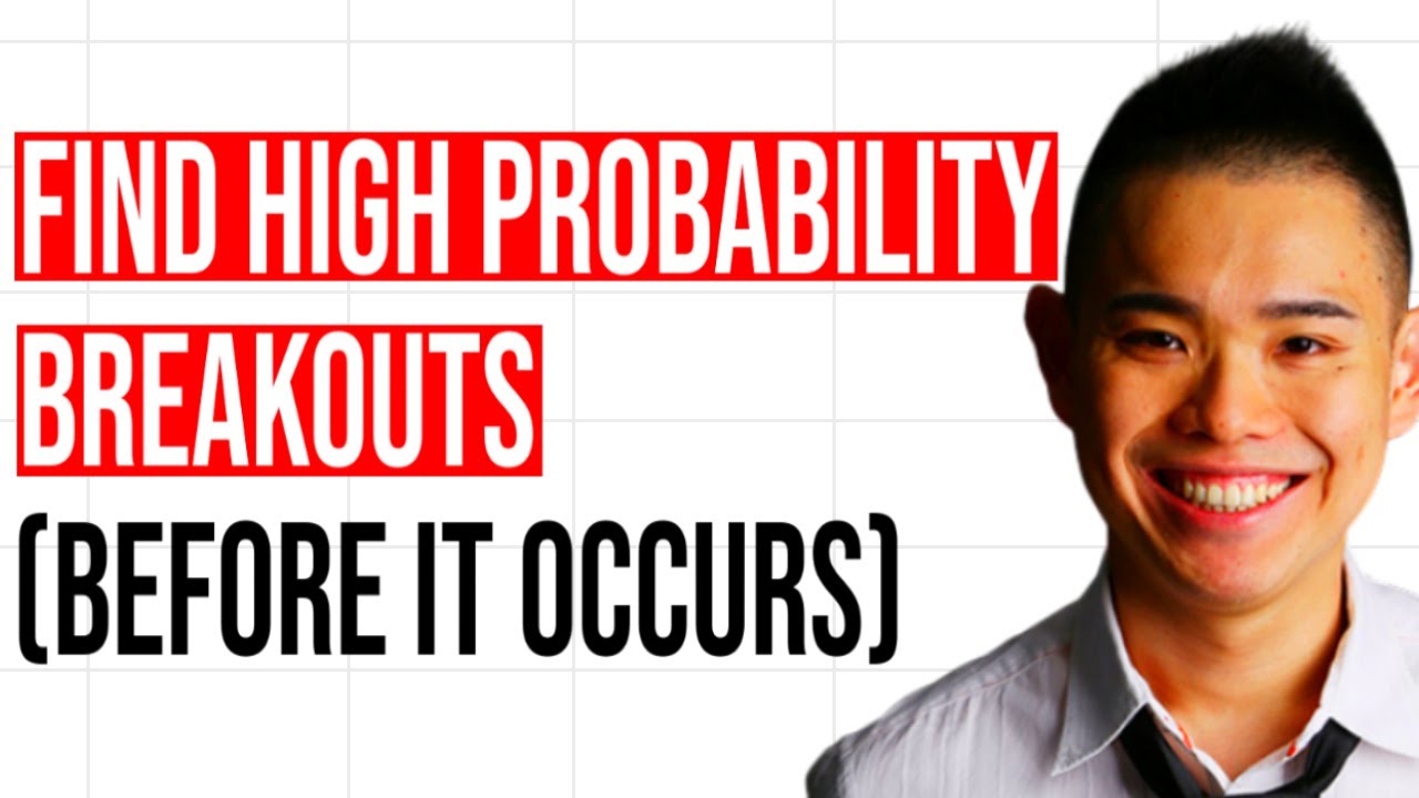 How To Find High Probability Breakout Trades