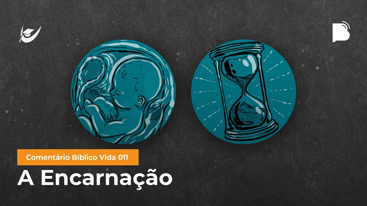A Encarnação - Comentário Bíblico Vida 011