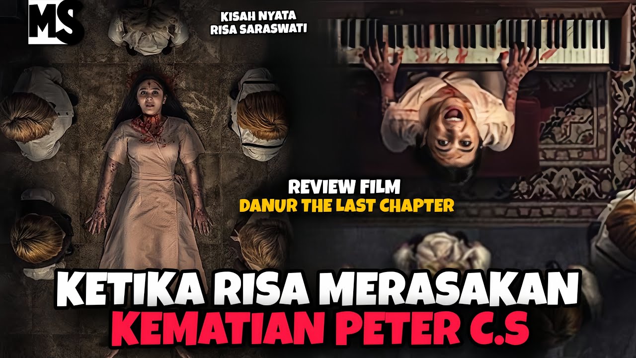 REVIEW DANUR THE LAST CHAPTER‼️ AKHIR KISAH RISA & TEMAN HANTUNYA
