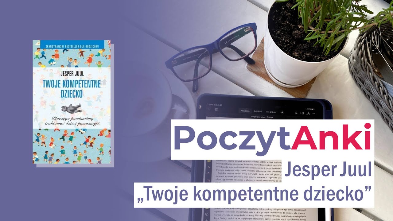 PoczytAnki – Twoje kompetentne dziecko – Jesper Juul