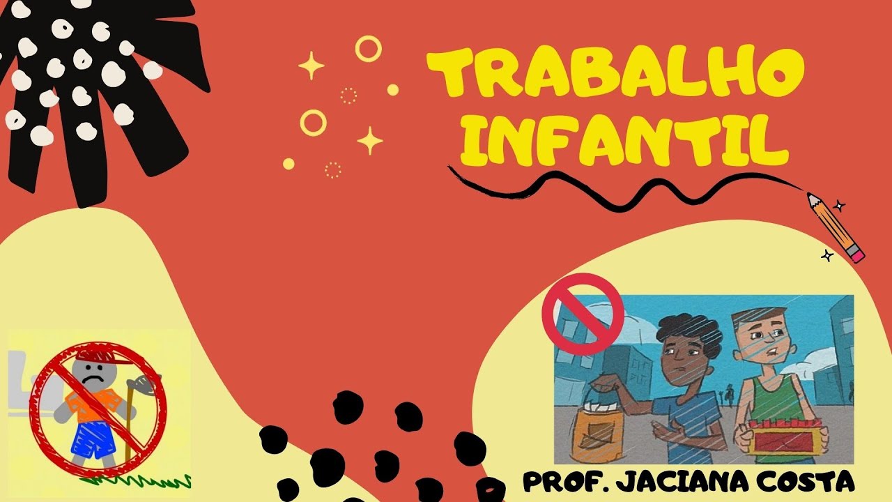 TRABALHO INFANTIL