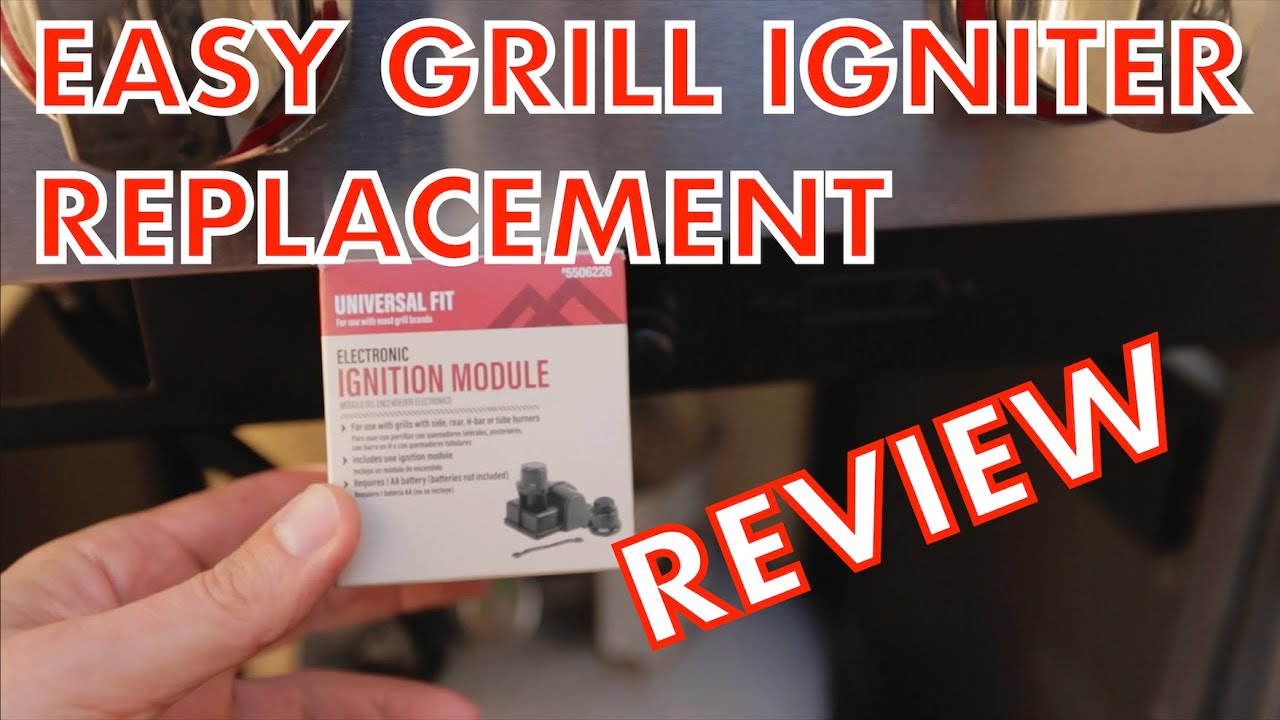 Grill Igniter Replacement Review