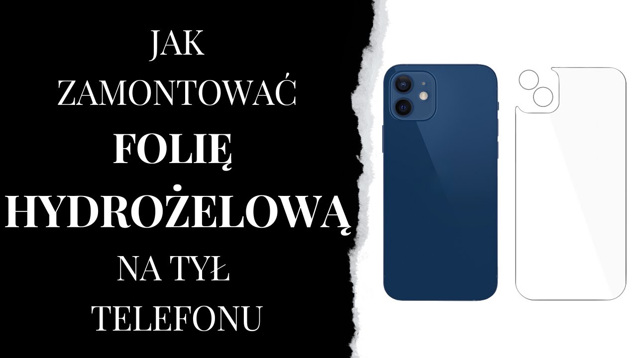 Montaż folii hydrożelowej na TYŁ telefonu!