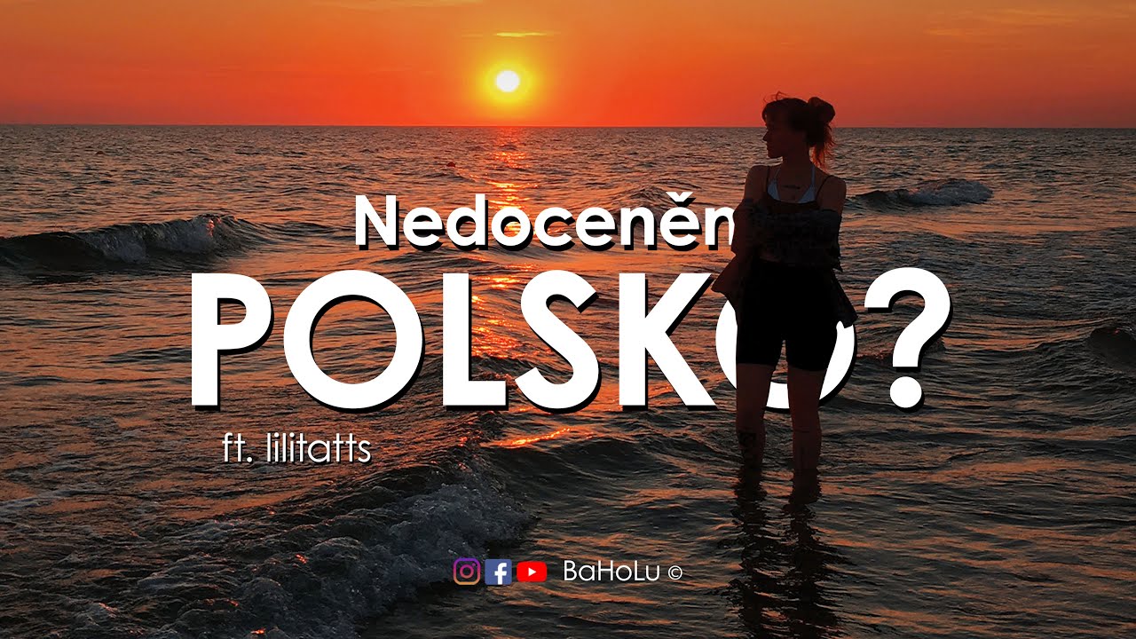 LEBA, Polsko | Nedoceněné sousední Polsko? | 8 dní u Baltského moře | BaHoLu